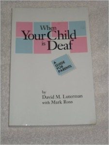 When Your Child is Deaf: A Guide for Parents